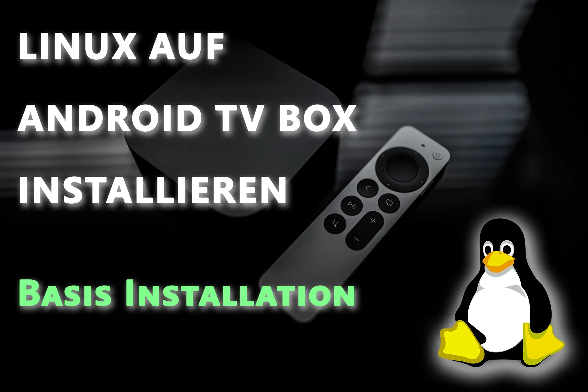 Linux auf Android TV Box installieren. Neue Anleitung (2022). Amlogic Rockchip Allwinner für unter €50