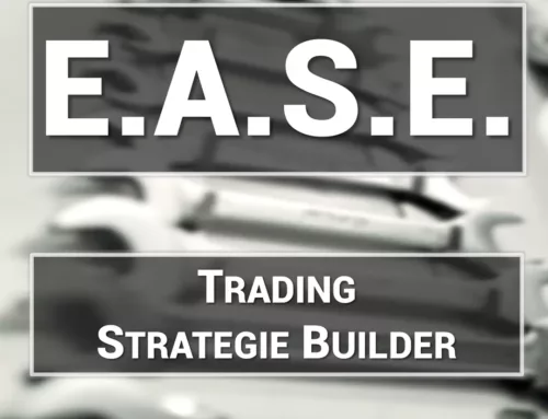 EASE – Der Trading Strategie Builder – Was er ist, was er kann, was er macht